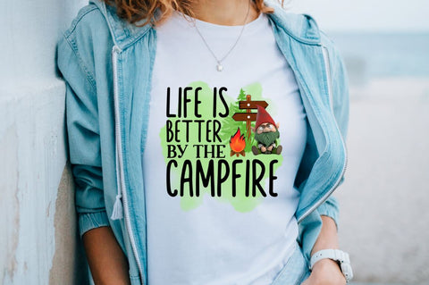 Life is better by the campfire Sublimation PNG Sublimation Regulrcrative 
