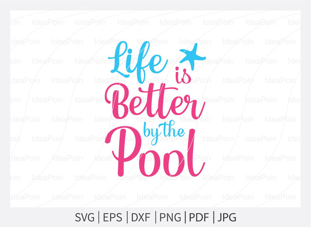 Life is Better by the Pool Svg, Beach SVG, Beach designs, Beach please, Sea You at the Beach, Beach bound, Life is better by the beach, Summer Svg, Beach Life Svg SVG Dinvect 