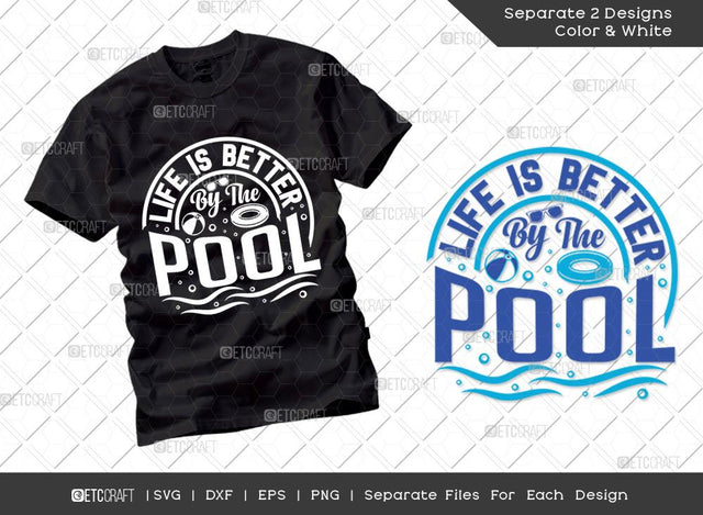 Life Is Better By The Pool SVG Cut File | Summer Svg | Pool Svg | Sunglass Svg | Pool Tote Svg | Vacation Quotes | Summer T-shirt Design SVG ETC Craft 