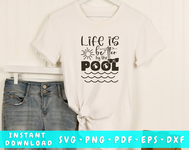Life Is Better By The Pool SVG, Summer SVG, Pool Sign SVG, Pool Quote SVG, Pool Saying SVG SVG HappyDesignStudio 