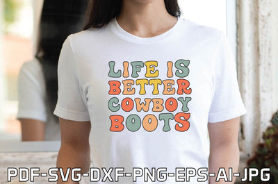 life is better cowboy boots SVG farhad farhad 