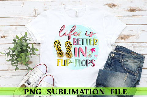 Life Is Better In Flip Flops Png, Summer Design Png, Life Is Better Sublimation Png, Summer Png, Sublimation Design Png, Digital Download Sublimation MD mominul islam 