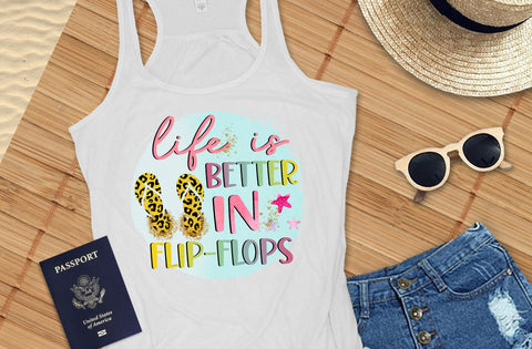 Life Is Better In Flip Flops Png, Summer Design Png, Life Is Better Sublimation Png, Summer Png, Sublimation Design Png, Digital Download Sublimation MD mominul islam 