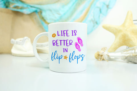 Life Is Better In Flip Flops SVG | Summer Cut File SVG B Renee Design 