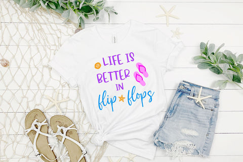 Life Is Better In Flip Flops SVG | Summer Cut File SVG B Renee Design 