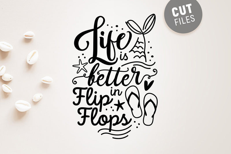 Life is Better in Flip Flops SVG SVG VectorSVGdesign 