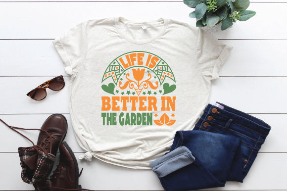 Life Is Better In The Garden SVG thesvgfactory 