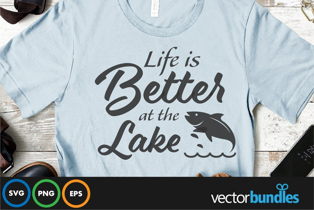 Life is better in the lake quote svg SVG vectorbundles 