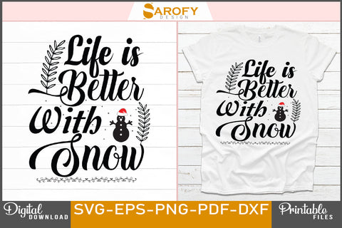 Life is better on snow Design SVG File SVG Sarofydesign 