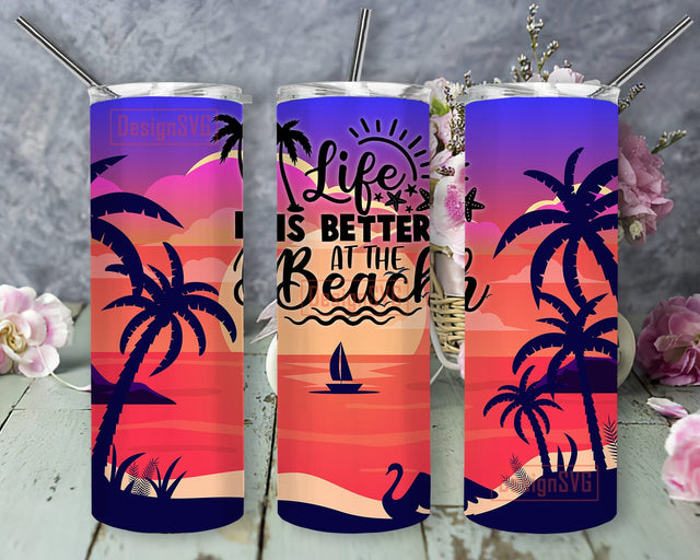 Life Is Better On The Beach 20oz Tumbler Sublimation, Wrap Beach Life Png, Sunshine Png, Beach Tumbler, Vacation tumbler, Beach Lover Png Sublimation DesignSVG 