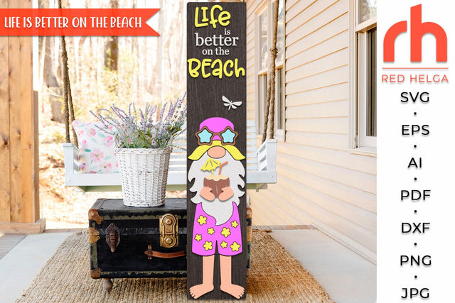 Life is Better on the Beach SVG, Porch Board Cut File, Gnome with Cocktail Silhouette, Layered Welcome Sign DXF SVG RedHelgaArt 