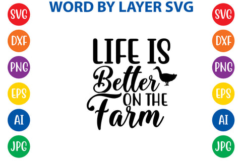 Life Is Better On The Farm, Farmhouse SVG Design SVG Rafiqul20606 