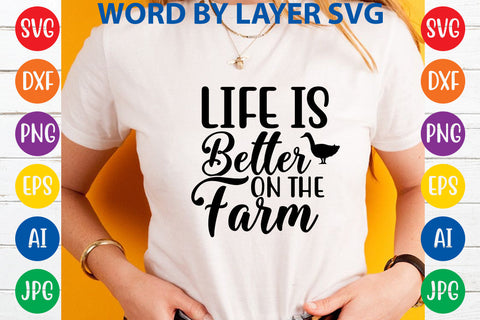 Life Is Better On The Farm, Farmhouse SVG Design SVG Rafiqul20606 