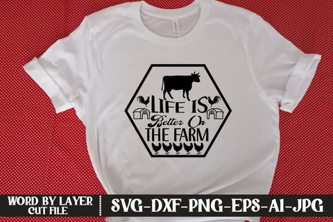 Life Is Better On The Farm SVG CUT FILE SVG MStudio 