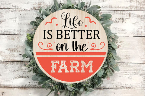 Life is better on the farm SVG Design SVG Regulrcrative 