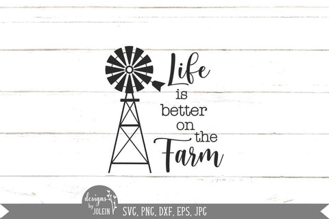 Life is better on the Farm SVG Designs by Jolein 