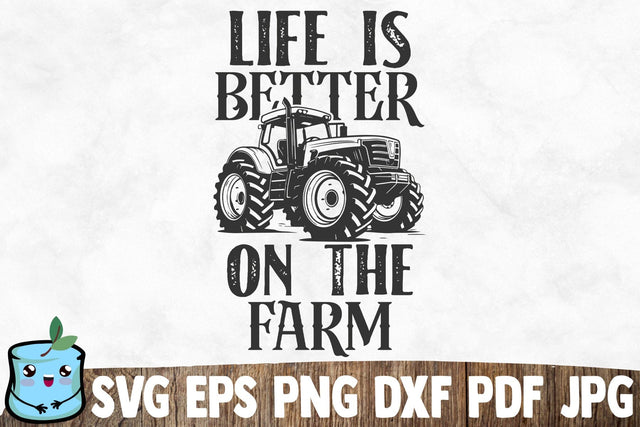 Life Is Better On The Farm SVG MintyMarshmallows 