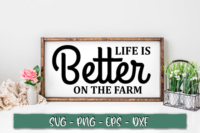 Life is better on the farm SVG SVG Shetara Begum 