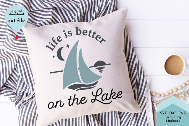 Life is Better on the Lake SVG Cut File SVG Lettershapes 