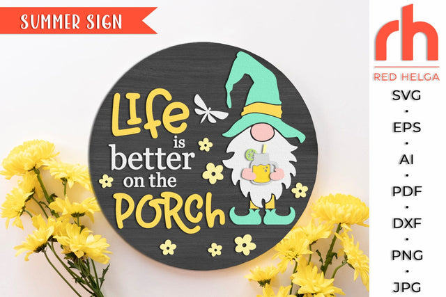 Life is Better on the Porch SVG, Round Hanger Cut File, Gnome with Cocktail Silhouette, Layered Door Sign SVG RedHelgaArt 