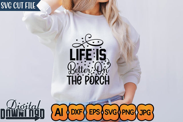 Life is Better on the Porch,SVGs,Quotes and Sayings,Food & Drink,On Sale, Print & Cut SVG Newmockups 