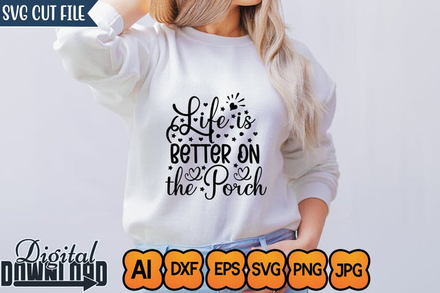 Life is Better on the Porch,SVGs,Quotes and Sayings,Food & Drink,On Sale, Print & Cut SVG Newmockups 
