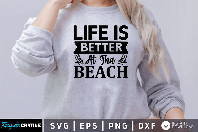 Life is better SVG SVG Regulrcrative 