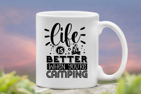 Life is better when you're camping, Camping SVG Bundle SVG DESIGNISTIC 