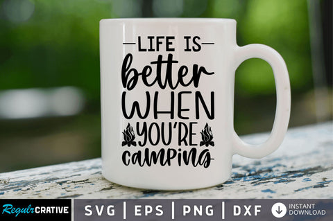 Life is better when youre SVG SVG Regulrcrative 