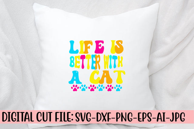 Life Is Better With A Cat Retro SVG SVG Syaman 