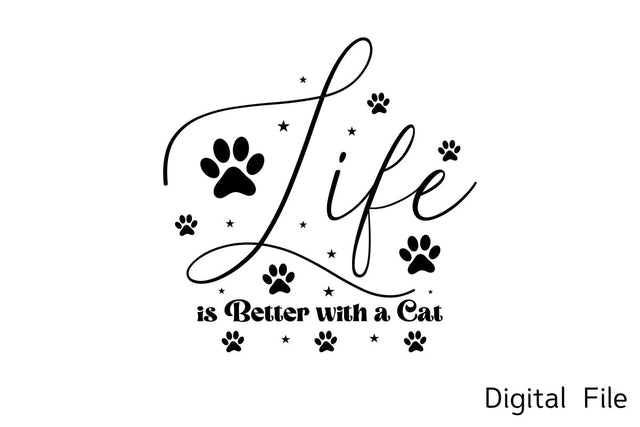 Life Is Better With A Cat SVG SVG designmaster24 