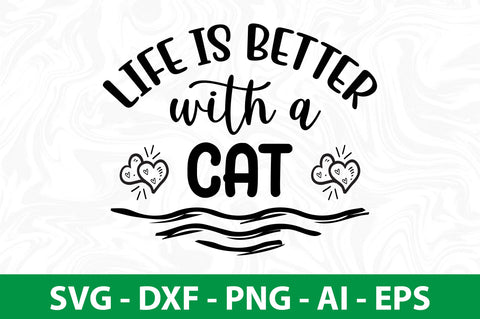 life is better with a cat svg SVG nirmal108roy 