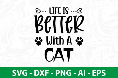 life is better with a cat SVG SVG nirmal108roy 