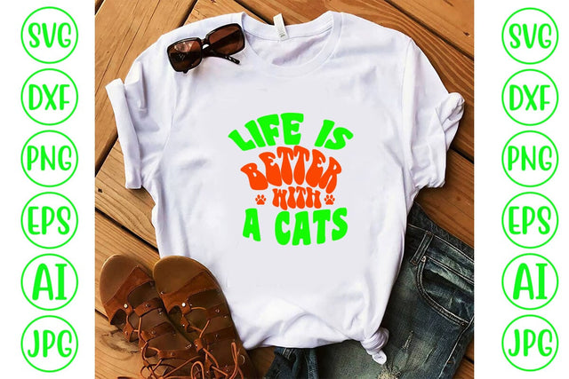 Life Is Better With A Cats Retro SVG SVG Syaman 