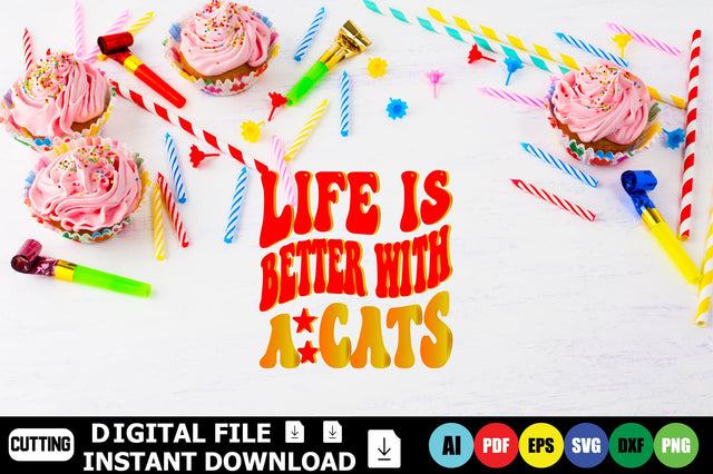 Life is Better with a Cats SVG Shahin alam 