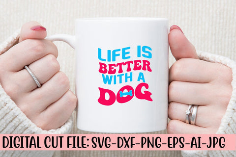 Life Is Better With A Dog Retro SVG SVG Syaman 