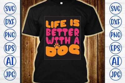 Life Is Better With A Dog Retro SVG SVG Syaman 