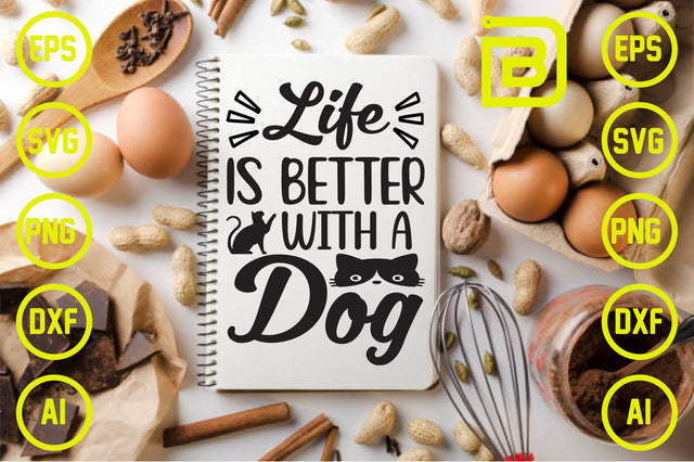 Life is Better with a Dog SVG Craftlabsvg24 