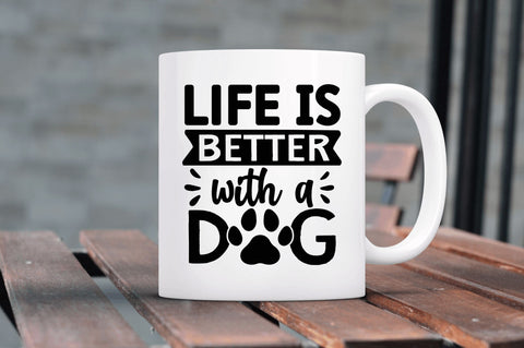 Life is better with a dog SVG SVG Regulrcrative 