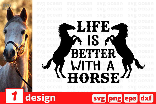Life is better with a horse SVG Cut File SVG SvgOcean 