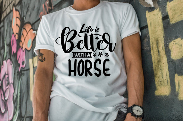 Life is Better with a Horse SVG orpitasn 