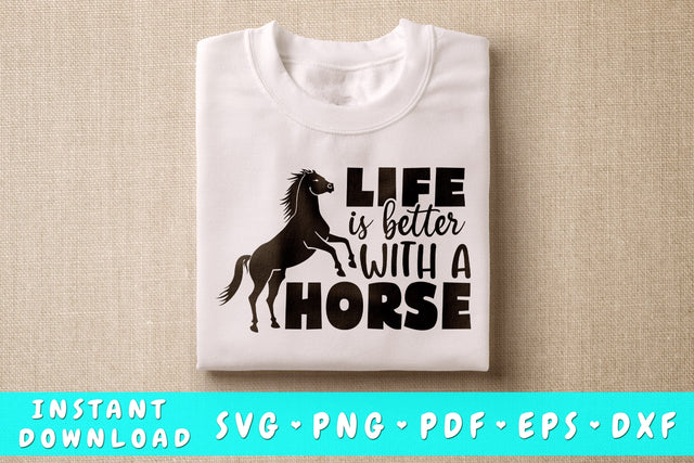 Life is better with a horse SVG SVG HappyDesignStudio 