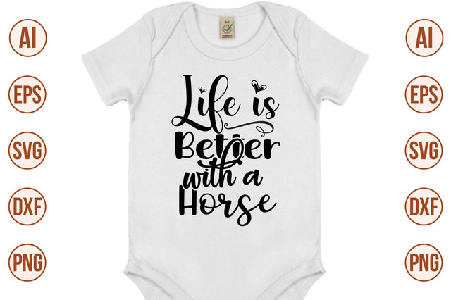 Life is Better with a Horse svg SVG orpitasn 