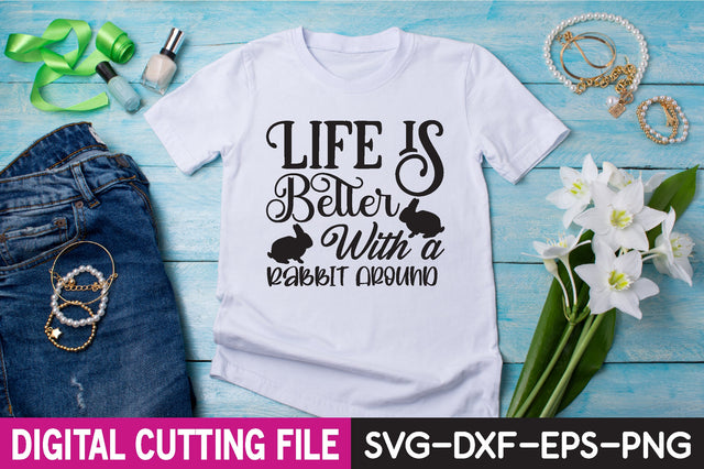 Life is Better With a Rabbit Around SVG designer krishna 