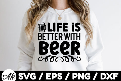 Life is better with beer svg SVG akazaddesign 