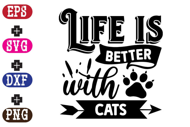 Life is Better with Cats SVG Nurstore 