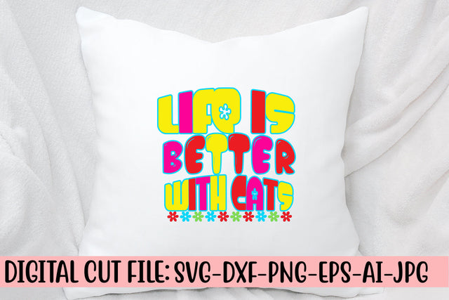 Life Is Better With Cats SVG Retro Design SVG Syaman 