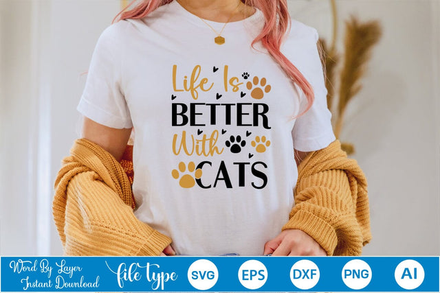 Life Is Better With Cats SVG SVGs,Quotes and Sayings,Food & Drink,On Sale, Print & Cut SVG DesignPlante 503 