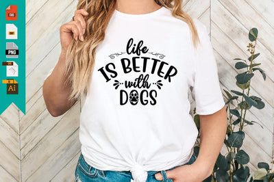 Life is Better with Dogs SVG Craftlabsvg24 