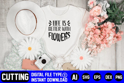 Life is Better with Flowers SVG CraftlabSvg29 